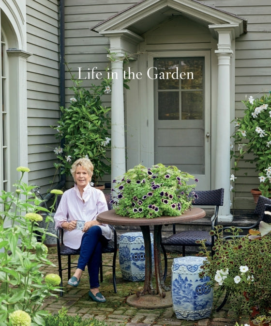 Bunny Williams: Life in the Garden
