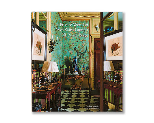 The Private World of Yves Saint Laurent and Pierre Bergé